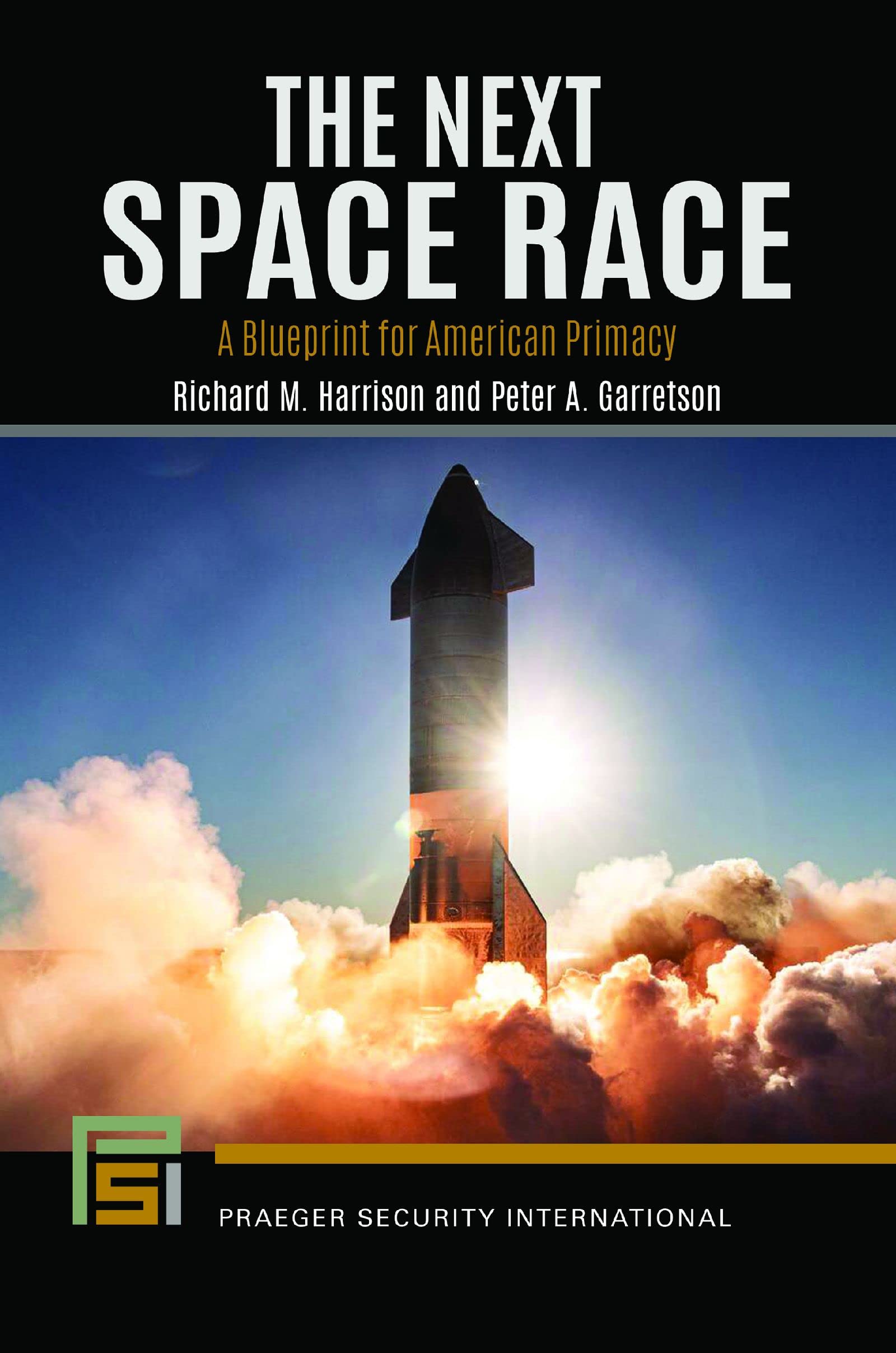 The Next Space Race: A Blueprint for American Primacy