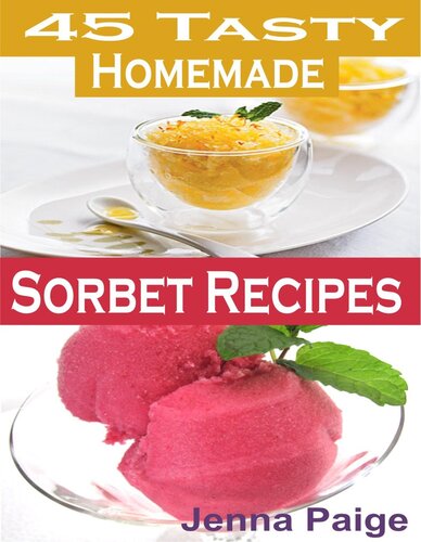 45 Tasty Homemade Sorbet Recipe