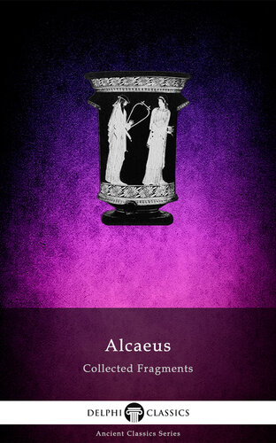 Alcaeus Collected Fragments