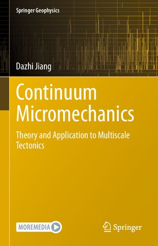 Continuum Micromechanics: Theory and Application to Multiscale Tectonics