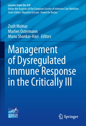 Management of Dysregulated Immune Response in the Critically Ill