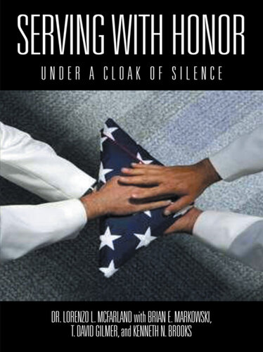 Serving with Honor: Under a Cloak of Silence