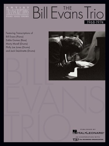 The Bill Evans Trio--Volume 3 (1968-1974) (Songbook): Artist Transcriptions (Piano * Bass * Drums)