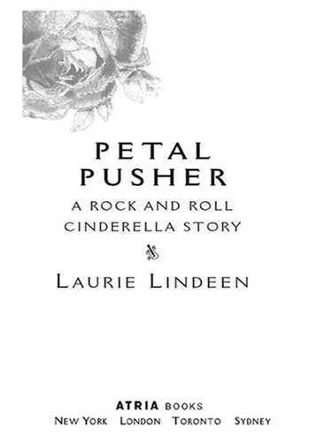 Petal Pusher: A Rock and Roll Cinderella Story