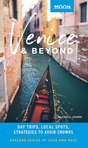 Moon Venice & Beyond: Day Trips, Local Spots, Strategies to Avoid Crowds