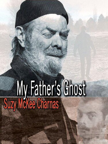 My Father's Ghost: An Author's Memoir