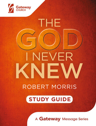 The God I Never Knew Study Guide