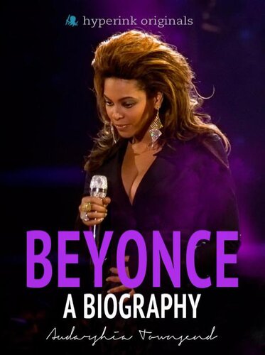 Beyonce: A Biography