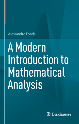 A Modern Introduction to Mathematical Analysis