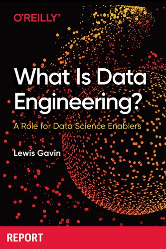 What Is Data Engineering?