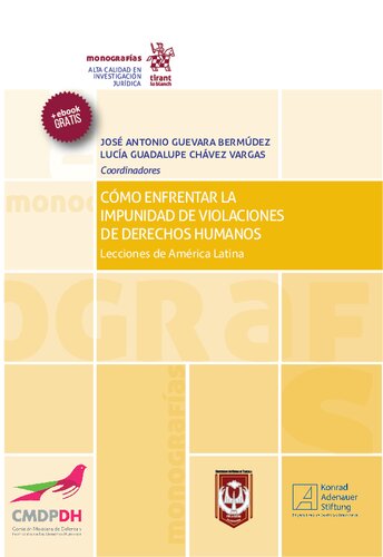 Cómo Enfrentar la Impunidad de Violaciones de Derechos Humanos