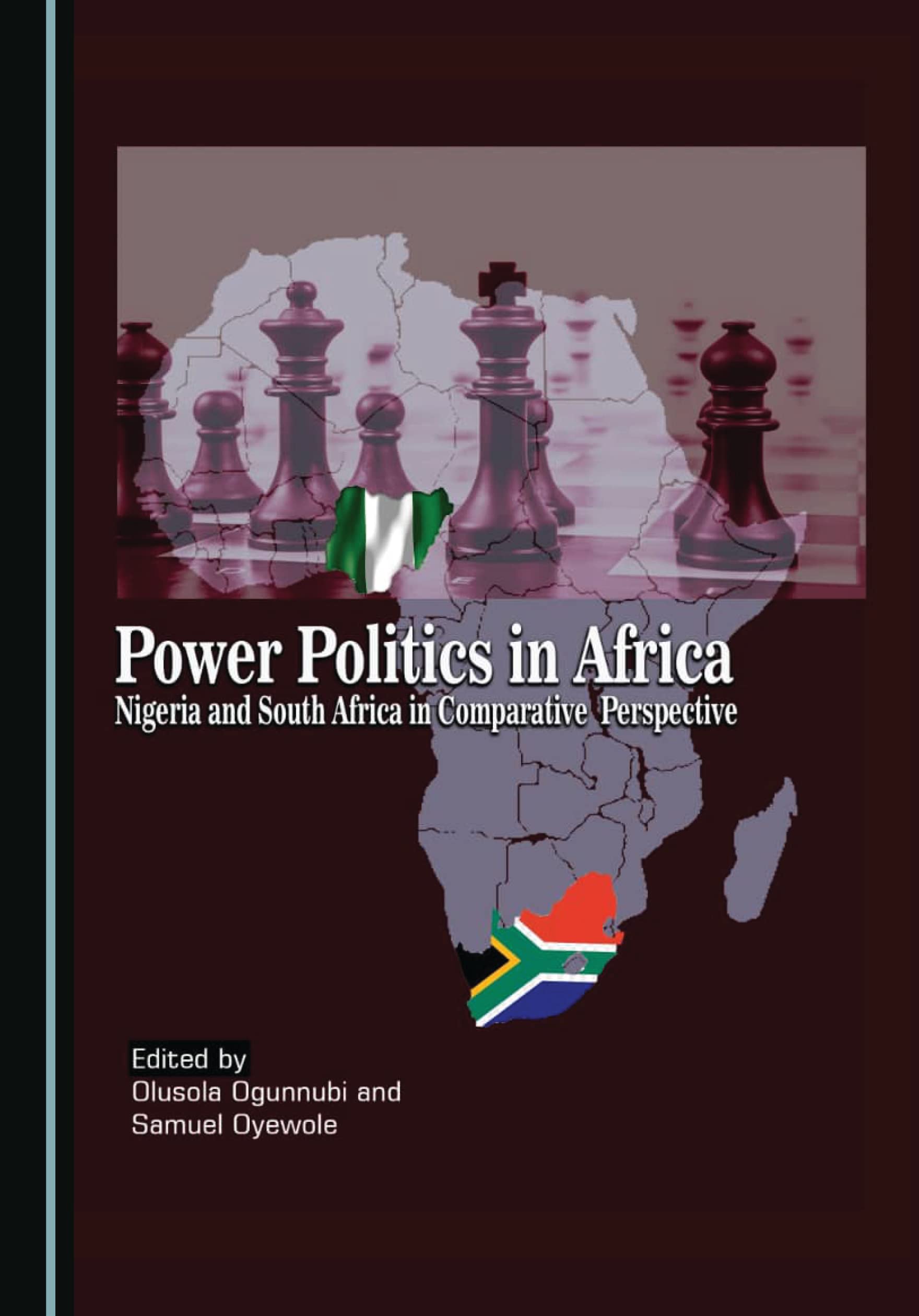 Power Politics in Africa: Nigeria and South Africa in Comparative Perspective