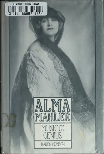 Alma Mahler: Muse to Genius