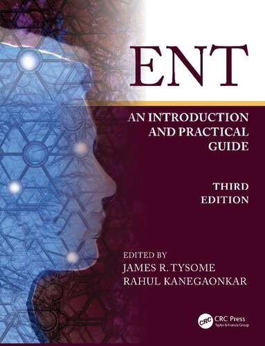 ENT: An Introduction and Practical Guide