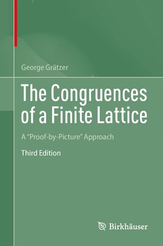 The Congruences of a Finite Lattice: A 