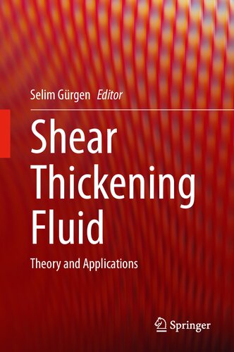 Shear Thickening Fluid: Theory and Applications