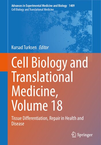 Cell Biology and Translational Medicine, Volume 18: Tissue Differentiation, Repair in Health and Disease