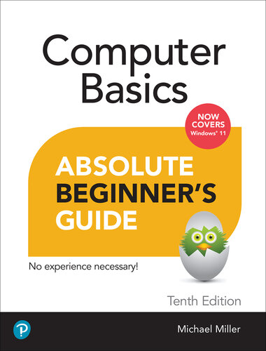 Absolute Beginner's Guide Computer Basics, Windows 11 Edition, 10th Edition