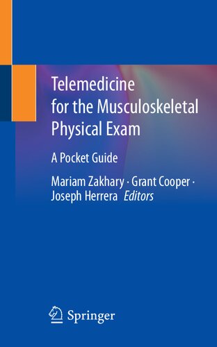 Telemedicine for the Musculoskeletal Physical Exam: A Pocket Guide