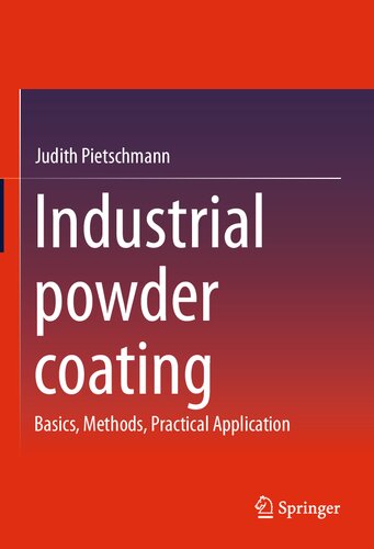 Industrial powder coating: Basics, Methods, Practical Application