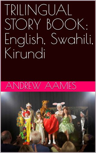 Trilingual Story Book: English, Swahili, Kirundi