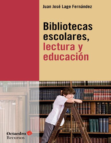 Bibliotecas escolares, lectura y educación