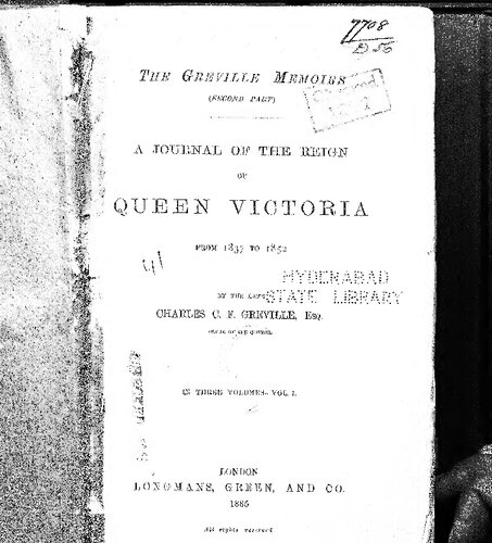 The Greville Memoirs/ A Journal of the Reign of Queen Victoria 1837-1852