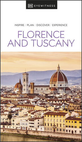 DK Eyewitness Florence and Tuscany (Travel Guide)