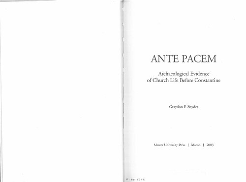 Ante Pacem: Archaeological Evidence of Church Life Before Constantine