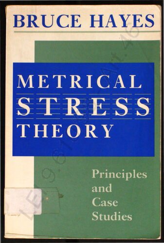 Metrical Stress Theory: Principles and Case Studies