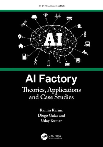 AI Factory: Theories, Applications and Case Studies