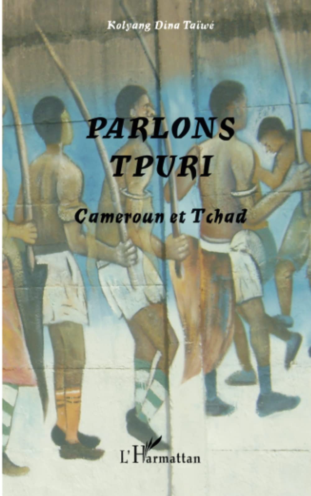 Parlons tpuri: Cameroun et Tchad