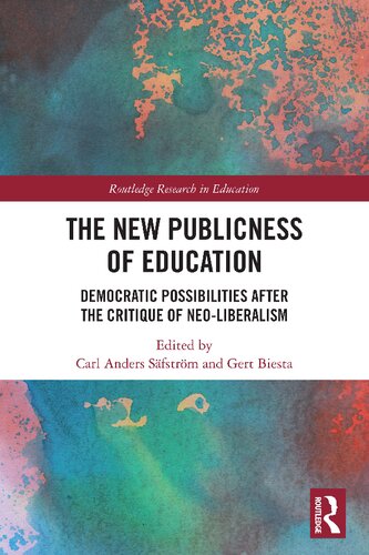 The New Publicness of Education Democratic Possibilities After the Critique of Neo-Liberalism