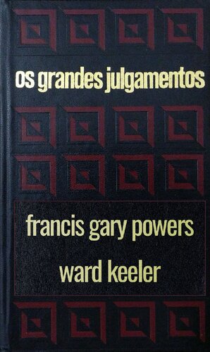 Os grandes julgamentos - Powers e Keeler