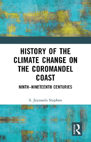 History of the Climate Change on the Coromandel Coast: Ninth–Nineteenth Centuries