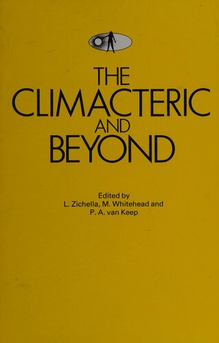 The Climacteric and Beyond: The Proceedings of the Fifth International Congress on the Menopause, Held in Sorrento (Italy), 6-10 April 1987, Under the Auspices of the International Menopause Society