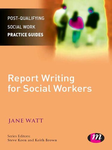 Report Writing for Social Workers