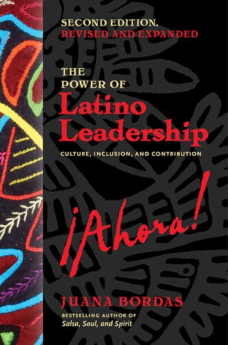 The Power of Latino Leadership: Culture, Inclusion, and Contribution