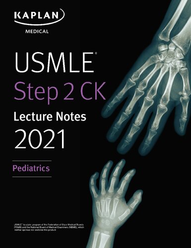 USMLE Step 2 CK Lecture Notes 2021: Pediatrics