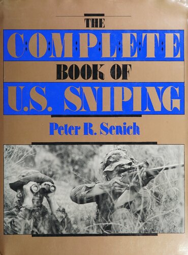 The Complete Book of U.S. Sniping