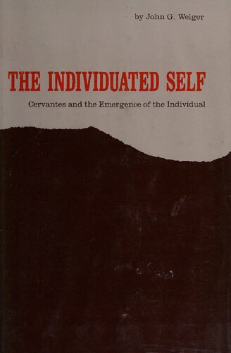 The Individuated Self: Cervantes and the Emergence of the Individual