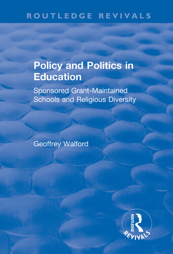 Policy and Politics in Education: Sponsored Grant-Maintained Schools and Religious Diversity