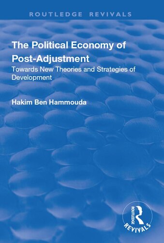 The Political Economy of Post-adjustment: Towards New Theories and Strategies of Development