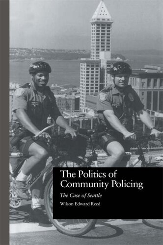 The Politics of Community Policing: The Case of Seattle