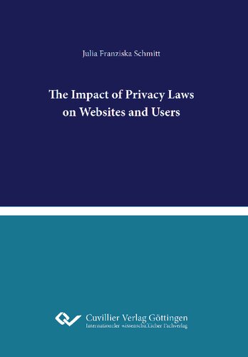 The Impact of Privacy Laws on Websites and Users