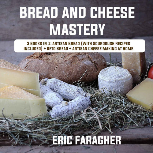 Bread and Cheese Mastery