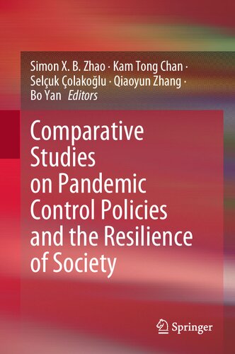 Comparative Studies on Pandemic Control Policies and the Resilience of Society