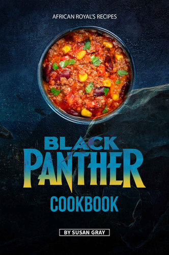 Black Panther Cookbook: African Royal's Recipes