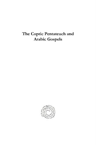 The Coptic Pentateuch and Arabic Gospels