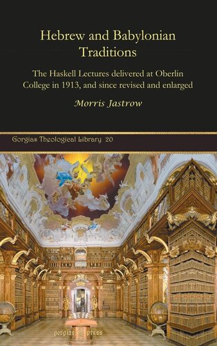 Hebrew and Babylonian Traditions (Gorgias Theological Library)